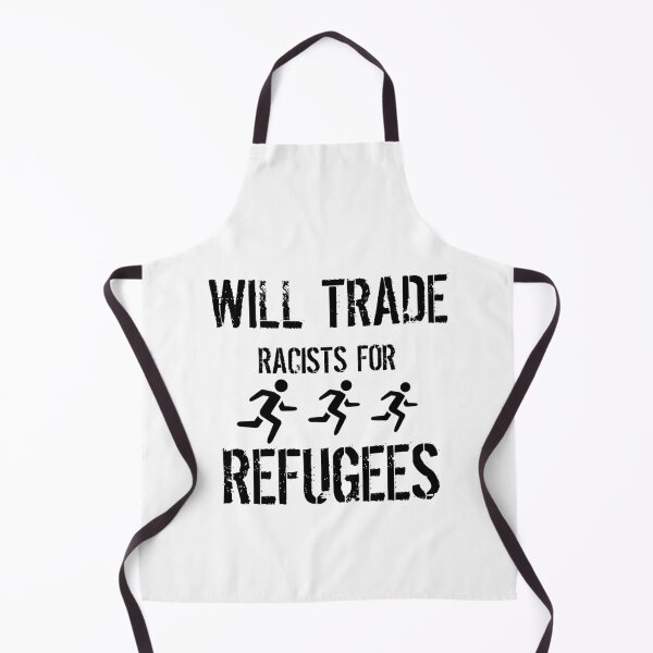 Item preview, Will Trade Racists For Refeugees designed and sold by Beluved.