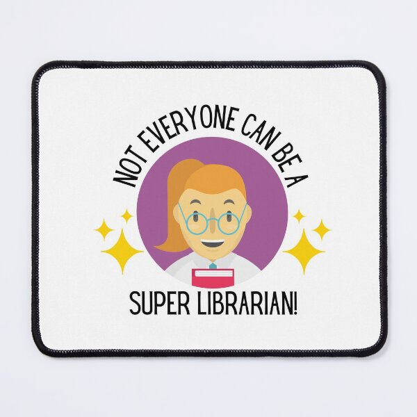 Item preview, Super Librarian, Not everyone can be a Super Librarian! - Funny Librarian Gifts designed and sold by Teetee94.