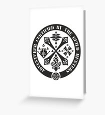 Certified By The Guild of Hunters Greeting Card