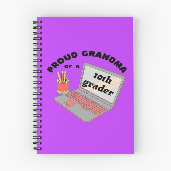Item preview, proud grandma of a tenth grader, laptop graphic designed and sold by Jessi-Sketches.