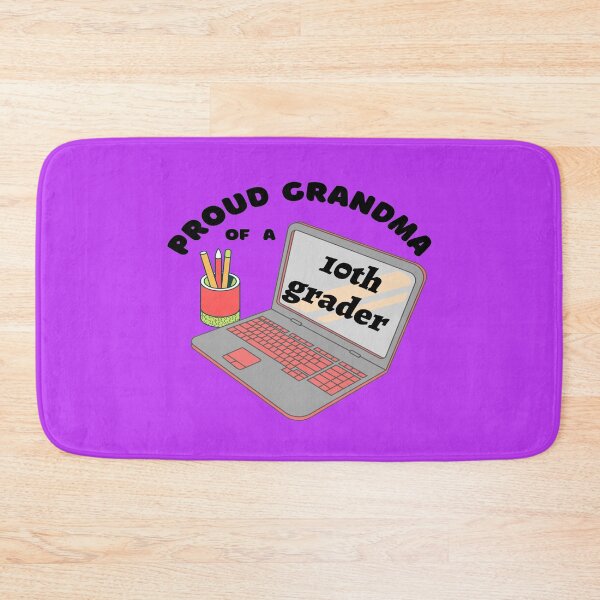 Item preview, proud grandma of a tenth grader, laptop graphic designed and sold by Jessi-Sketches.