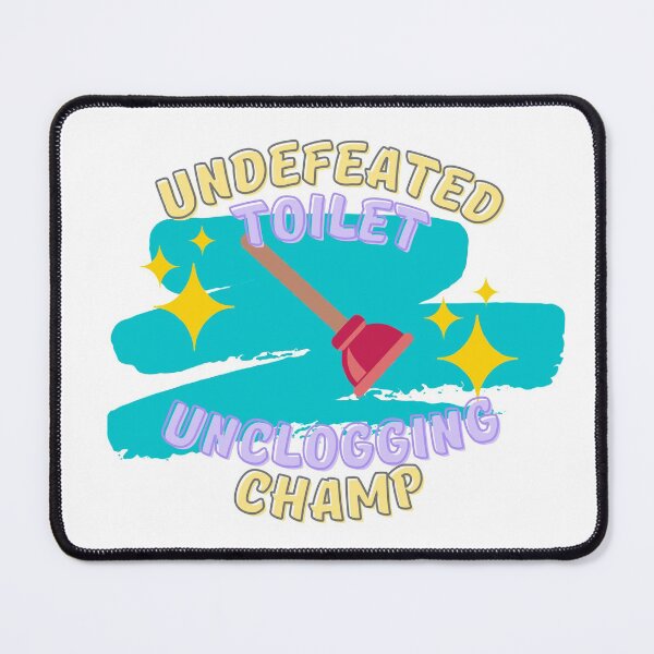 Item preview, Undefeated Toilet Unclogging Champ Teal - Dad Gifts, Mom Gifts, Funny bathroom humour designed and sold by Teetee94.