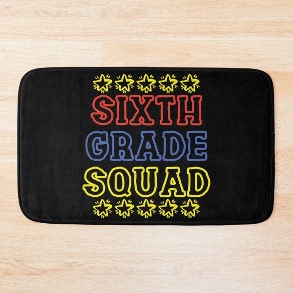 Item preview, Sixth Grade Squad designed and sold by LarrysDesigns.