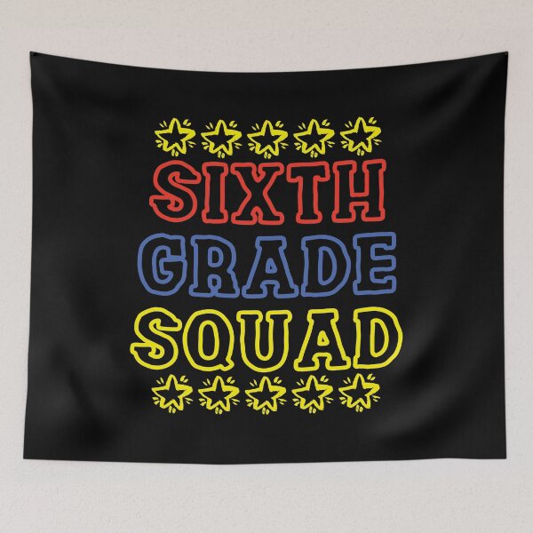 Item preview, Sixth Grade Squad designed and sold by LarrysDesigns.