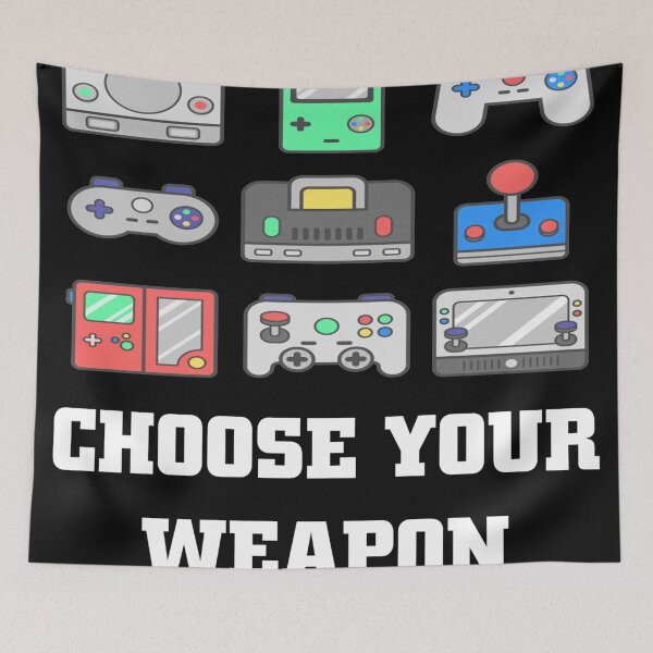 Item preview, Choose your weapon! Videogame fan designed and sold by Anime1994.