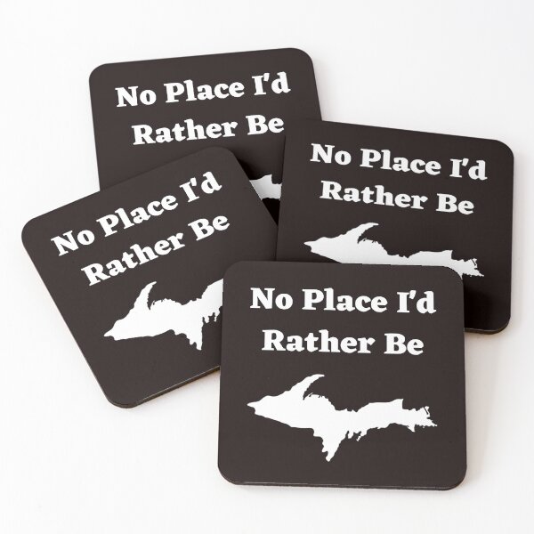 Item preview, No Place I'd Rather Be Yooper Design designed and sold by USAMeetsItaly.