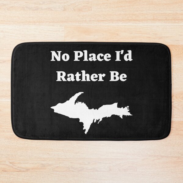 Item preview, No Place I'd Rather Be Yooper Design designed and sold by USAMeetsItaly.