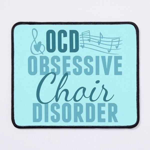 Item preview, Cute Obsessive Choir Disorder designed and sold by Epic Love Designs.