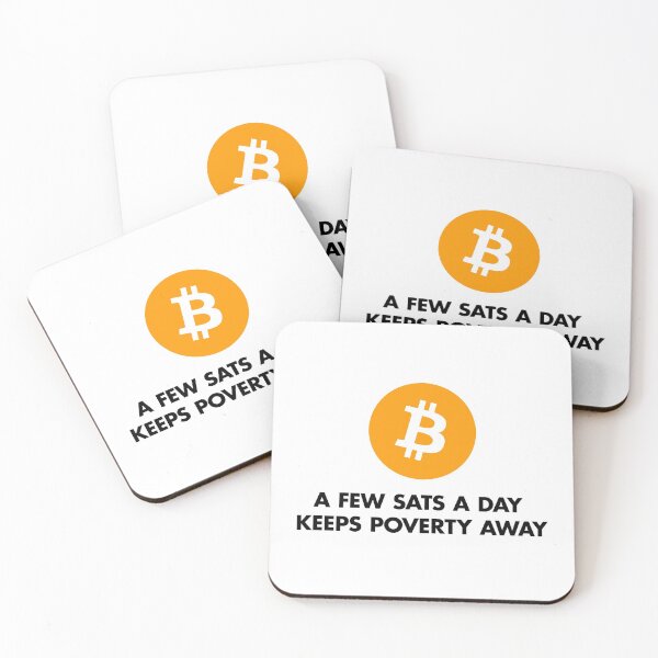 Item preview, A few Sats a day keeps poverty away. Motto (black / bitcoin orange) designed and sold by NautilusMare.