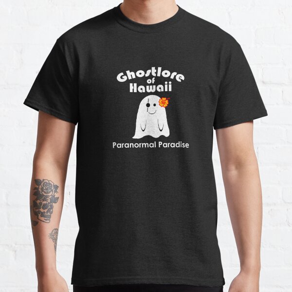 Ghostlore of Hawaii: Paranormal Paradise (Tattoo Ghost) Classic T-Shirt