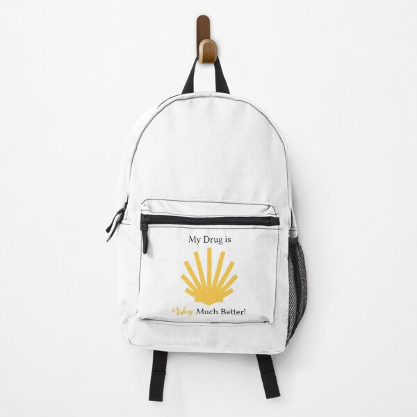 Item preview, My drug is WAY much better! designed and sold by Caminovi.
