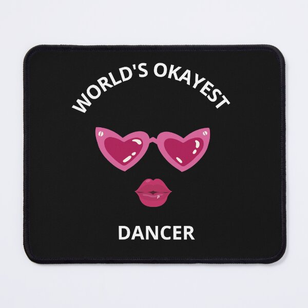 Item preview,  World's Okayest Dancer Funny T-shirt Gift For Dancers designed and sold by Harmonystore.