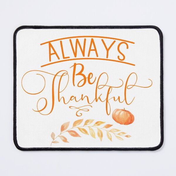 Item preview, Always be Thankful- Fall Thanksgiving Gifts designed and sold by younghopes.