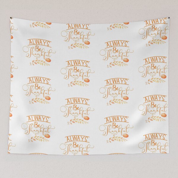 Item preview, Always be Thankful- Fall Thanksgiving Gifts designed and sold by younghopes.