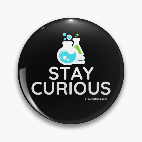 Item preview, Stay Curious! designed and sold by jarringscience.