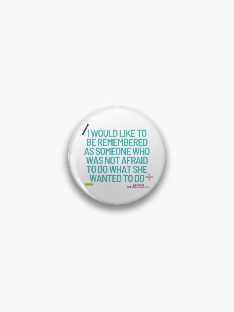 Thumbnail 1 of 3, Pin, Sally Ride Quote Scientist Astronaut Quote designed and sold by jarringscience.