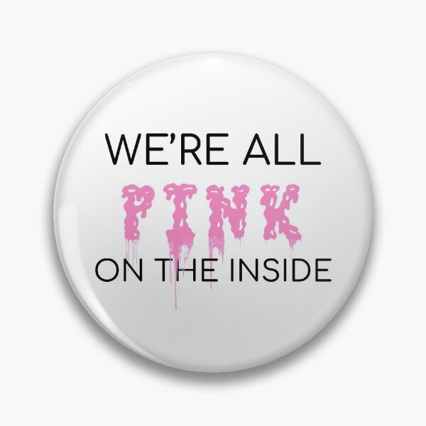Item preview, We're All Pink On The Inside II designed and sold by Odd World Studio.
