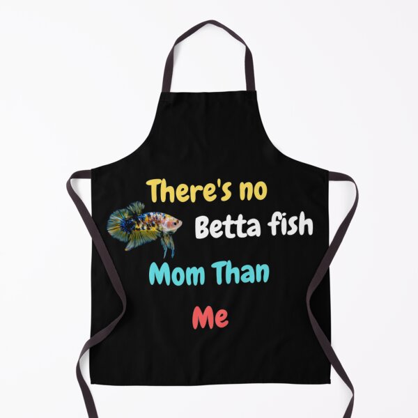 Item preview, There's no betta fish mom than me designed and sold by DylanJones1.