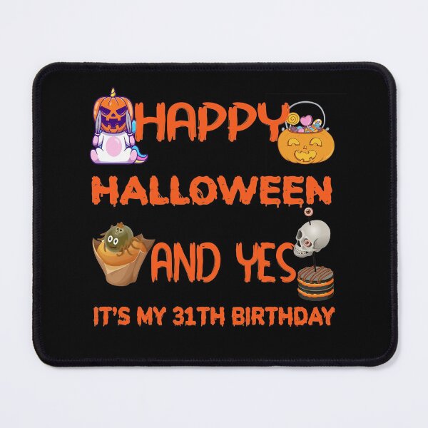 Item preview, Happy Halloween And Yes It's My 31th Birthday designed and sold by AMINE ★★★★★.
