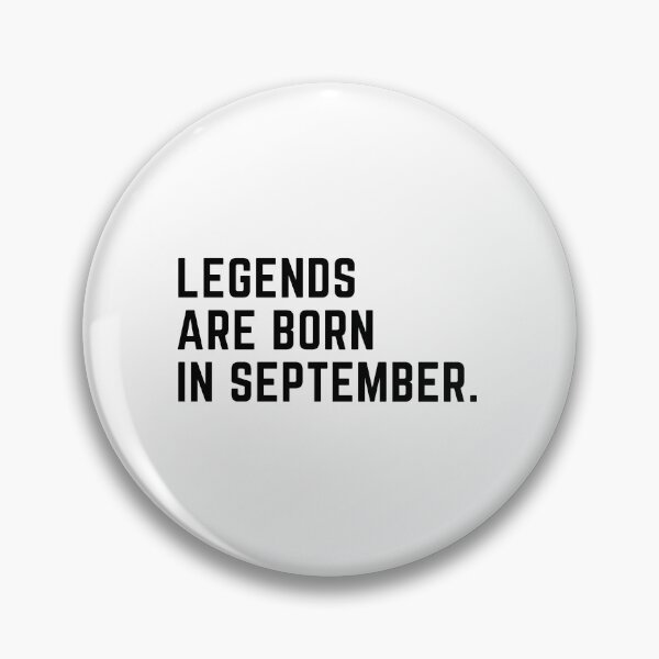 Item preview, Legends are born in september. September birthday month. Virgo or Libra.  Font design.  designed and sold by theslowdown.