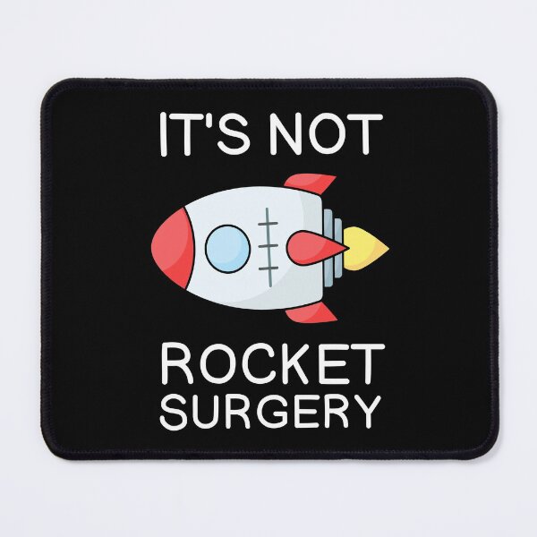 Item preview, It's Not Rocket Surgery (Stitches) designed and sold by SarcasticWords.