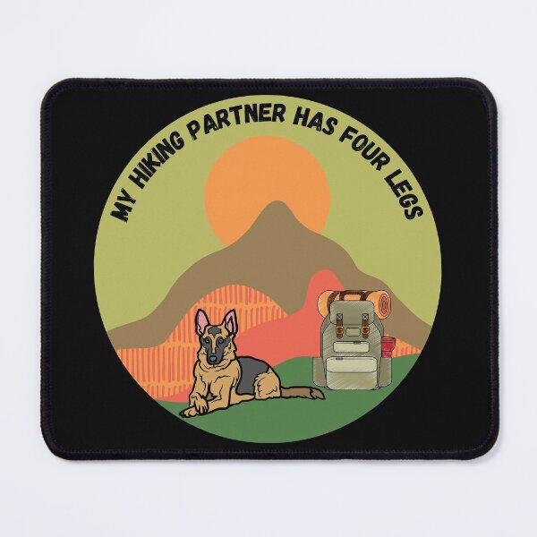 Item preview, My hiking partner has four legs designed and sold by Dreamingnewfie.
