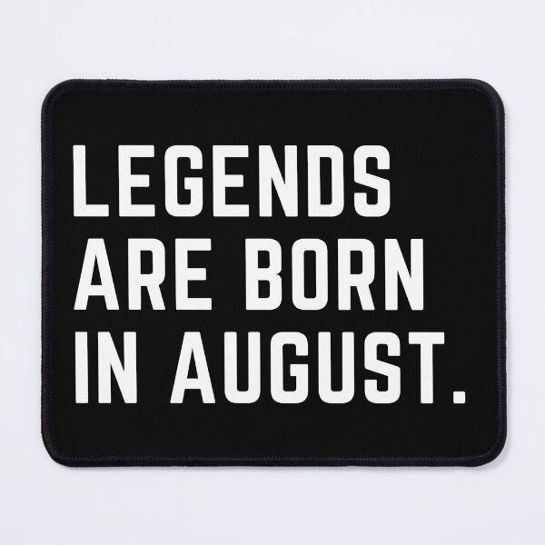 Item preview, Legends are born in august. August birthday month. Font design  designed and sold by theslowdown.