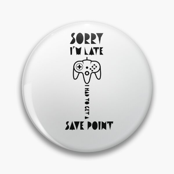 Item preview, Sorry Late Save Point Game Classic T-shirt  designed and sold by Ryn2020.