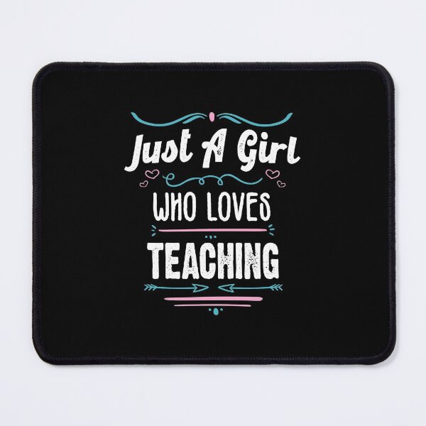 Item preview, Just A Girl Who Loves Teaching - Funny Gift Idea For Teachers 2021 designed and sold by RedHive.