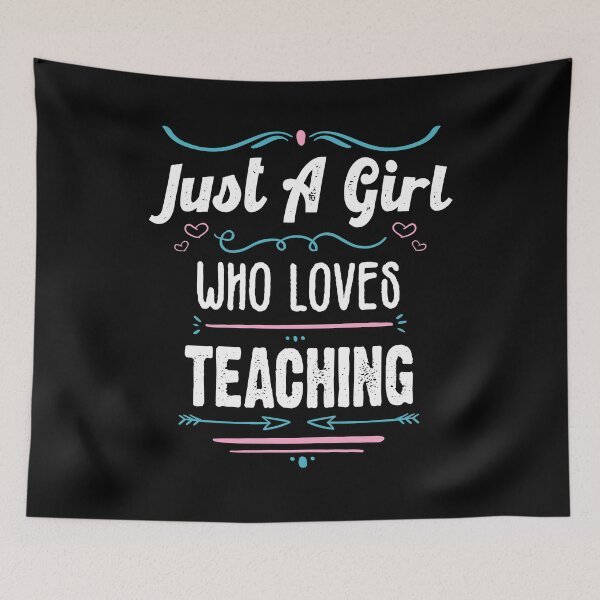 Item preview, Just A Girl Who Loves Teaching - Funny Gift Idea For Teachers 2021 designed and sold by RedHive.