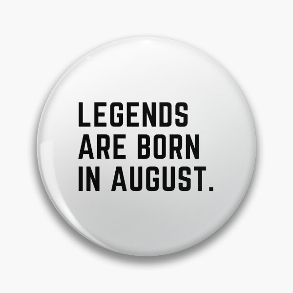 Item preview, Legends are born in august. August birthday month. Font design  designed and sold by theslowdown.