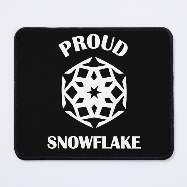 Item preview, PROUD SNOWFLAKE designed and sold by SarcasticWords.