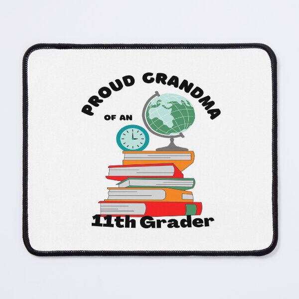 Item preview, proud grandma of an eleventh grader, books and globe graphic designed and sold by Jessi-Sketches.