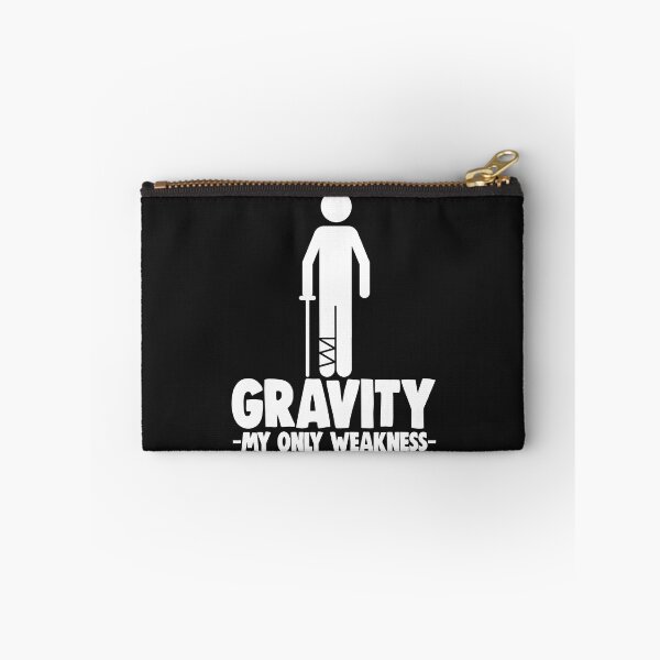 Item preview, Gravity My Only Weakness Broken Leg designed and sold by Bendthetrend.