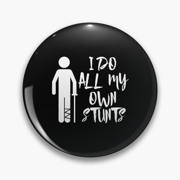 Item preview, I Do All My Own Stunts Broken Leg designed and sold by Bendthetrend.