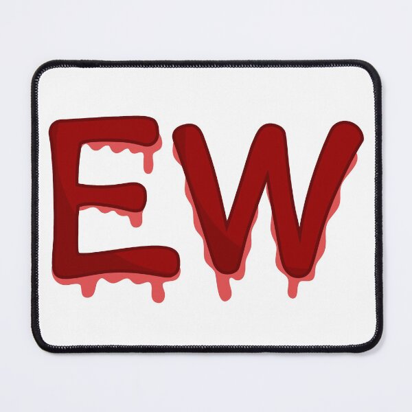 Item preview, EW (Dark Red) designed and sold by SarcasticWords.