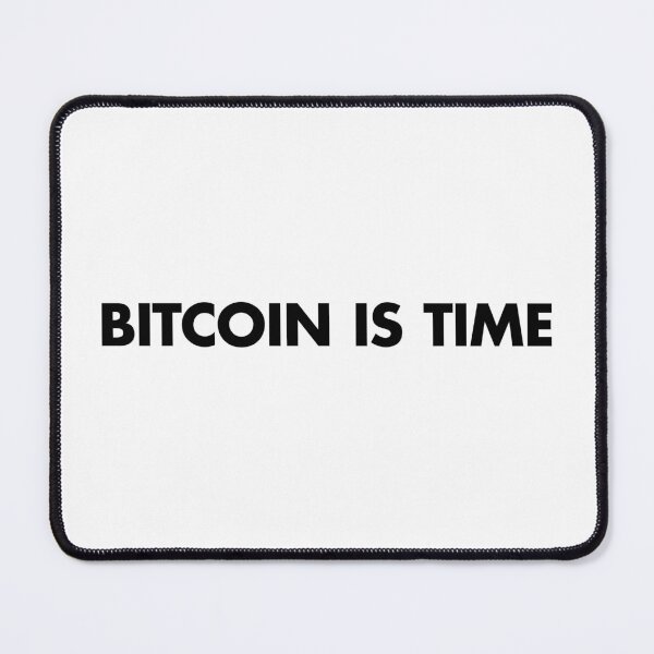Item preview, Bitcoin is Time (Black) designed and sold by NautilusMare.