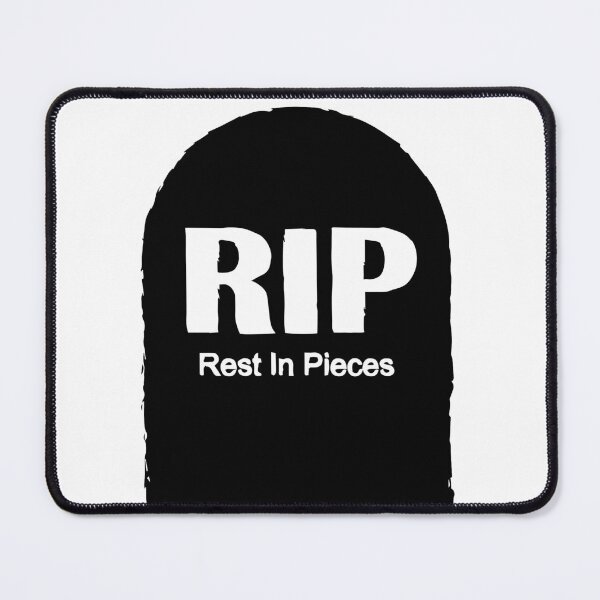 Item preview, RIP (Rest In Pieces) designed and sold by SarcasticWords.