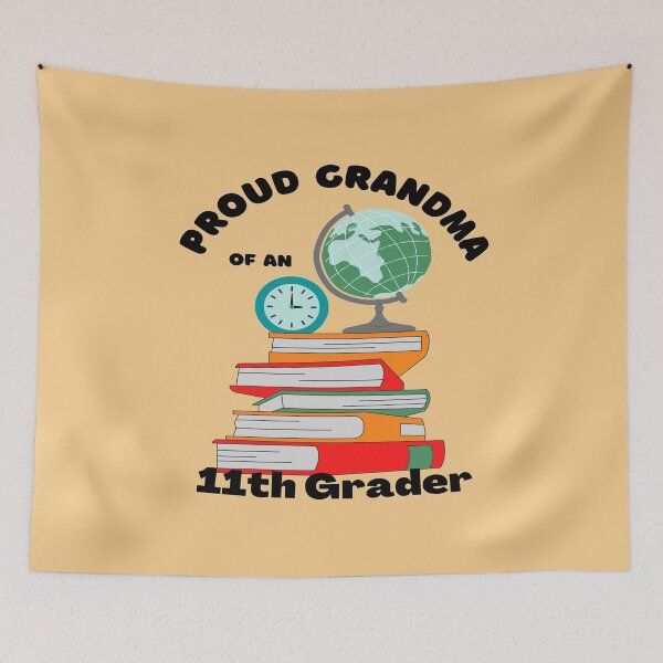 Item preview, proud grandma of an eleventh grader, books and globe graphic designed and sold by Jessi-Sketches.