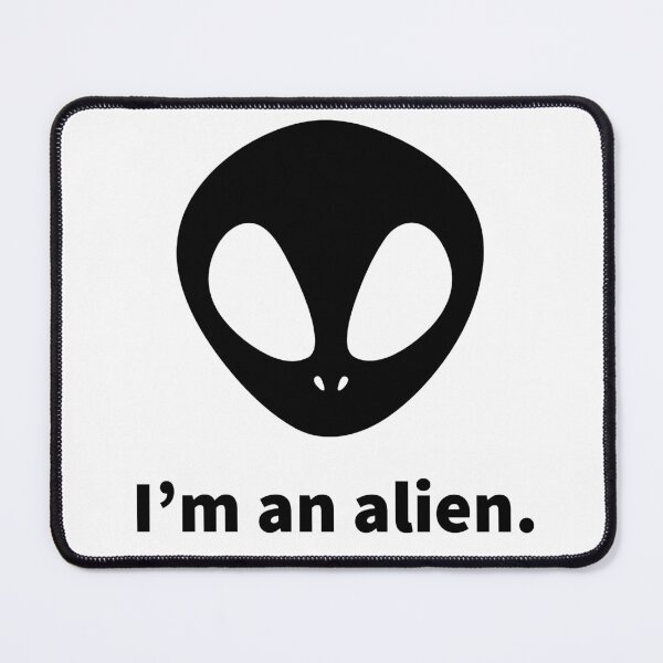 Item preview, I'm An Alien (Black) designed and sold by SarcasticWords.