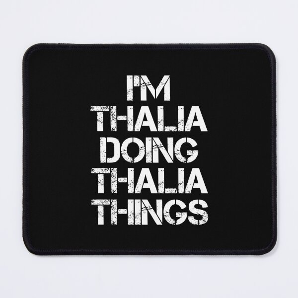 Item preview, Thalia Name T Shirt - I'm Thalia Doing Thalia Things Name Gift Item Tee designed and sold by zubakbrita.