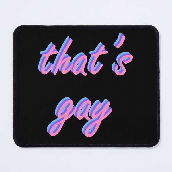 Item preview, That's Gay (Bi Flag) designed and sold by SarcasticWords.