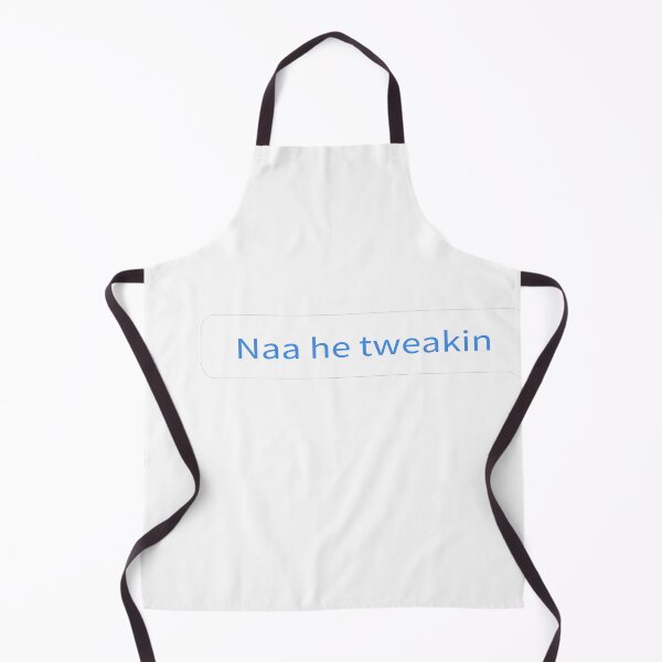 Item preview, Naa he tweakin designed and sold by Laxaraart.