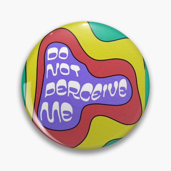 Item preview, Do not perceive me  designed and sold by sannerly.