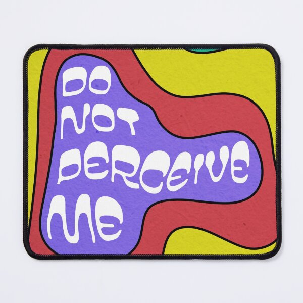 Item preview, Do not perceive me  designed and sold by sannerly.