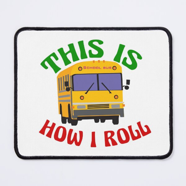 Item preview, Funny School Bus This is How I Roll designed and sold by Epic Love Designs.
