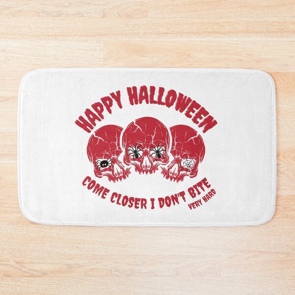 Item preview, Happy Halloween come closer I don't bite (very hard) 3 red skulls  designed and sold by IAmWomanstore.