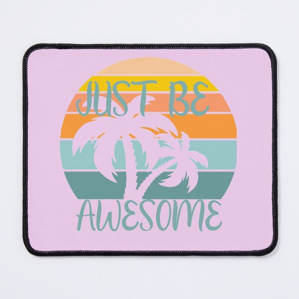 Item preview, Just Be Awesome designed and sold by Einsteincreates.