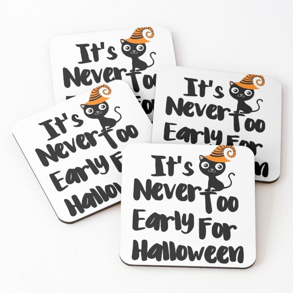 Item preview, Its Never Too Early For Halloween designed and sold by Sensei Squix.