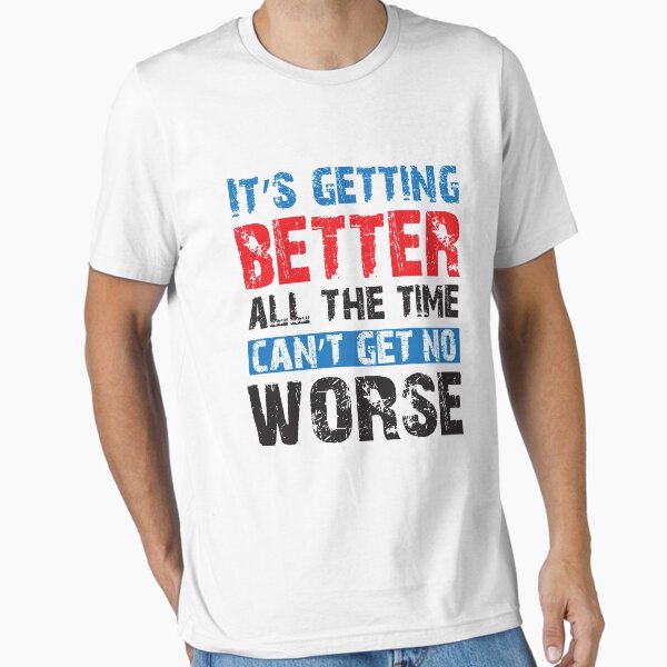 Item preview, Motivational Quotes Life Changing - The Beatles - Getting Better designed and sold by CataRedBubble.